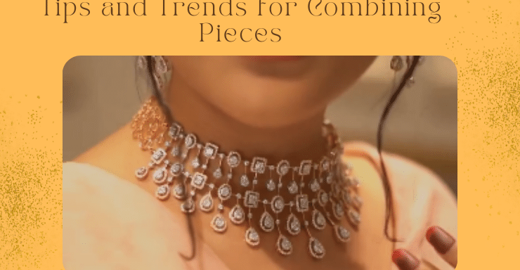 art-of-jewellery-layering-tips-and-trends-combining-pieces