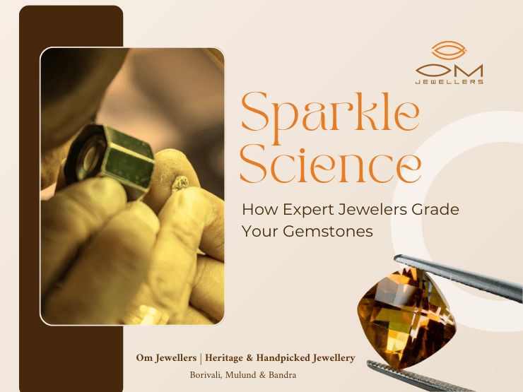 The Science of Sparkle: How Gemstones are Graded