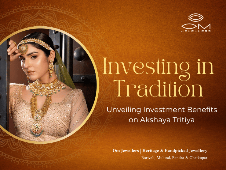 A collection of exquisite gold pieces perfect for celebrating Akshaya Tritiya at OM Jewellers.